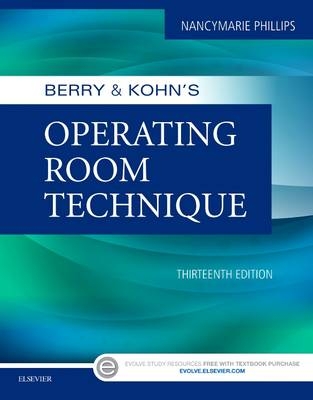 Berry & Kohn's Operating Room Technique -  Nancymarie Phillips