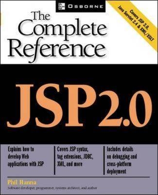 JSP 2.0: The Complete Reference, Second Edition - Phillip Hanna