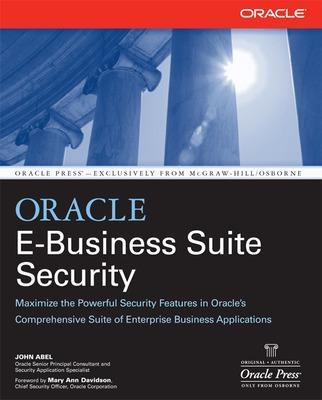 Oracle E-Business Suite Security - John Abel