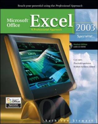 Microsoft Office Excel 2003: A Professional Approach, Specialist Student Edition w/ CD-ROM - Deborah Hinkle, Kathleen Stewart