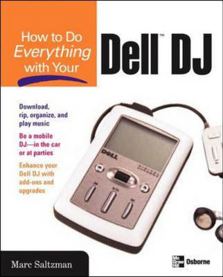How to Do Everything with Your Dell DJ - Rick Broida, Dave Johnson