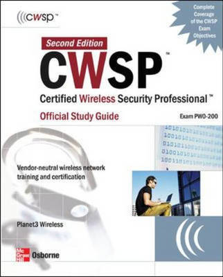 CWSP Certified Wireless Security Professional Official Study Guide -  Planet3 Wireless