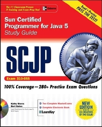 SCJP Sun Certified Programmer for Java 5 Study Guide (Exam 310-055) - Kathy Sierra, Bert Bates