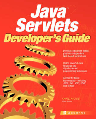 Java Servlets Developer's Guide - Karl Moss