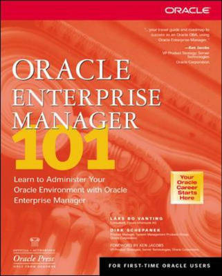 Oracle Enterprise Manager 101 - Lars Bo Vanting, Dirk Schepanek