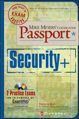 Mike Meyers’ Security+ Certification Passport - Trevor Kay