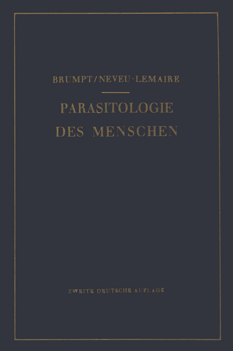 Praktischer Leitfaden der Parasitologie des Menschen - Emile Brumpt, M. Neveu-Lemaire