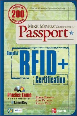 Mike Meyers' Comptia RFID+ Certification Passport - Mark Brown, Sam Patadia, Sanjiv Dua, Mike Meyers