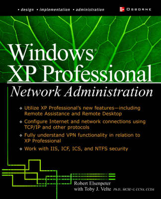 Windows XP Professional Network Administration - Toby Velte