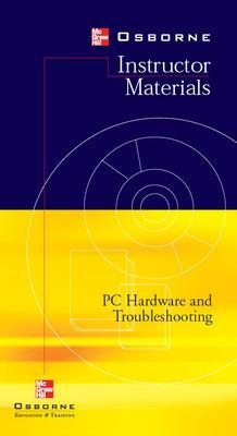 Introduction to PC Hardware and Troubleshooting Instructor's Pack -  Hurix Systems