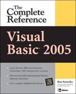 Visual Basic 2005: The Complete Reference - Ron Petrusha