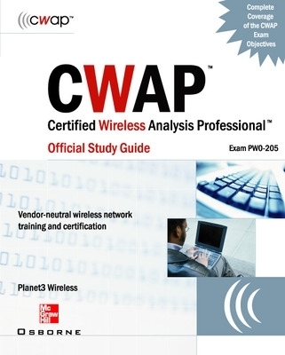 CWAP Certified Wireless Analysis Professional Official Study Guide (Exam PW0-205) -  Planet3 Wireless