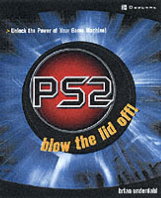 Ps2: Blow the Lid off -  Underdahl