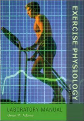 Exercise Physiology Laboratory Manual with PowerWeb: Health and Human Performance - Gene Adams