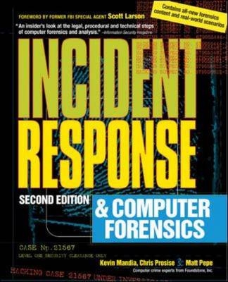 Incident Response & Computer Forensics, 2nd Ed. - Kevin Mandia, Chris Prosise