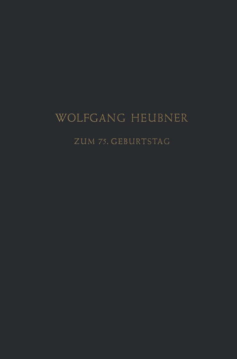 Festschrift zum 75. Geburtstag - Wolfgang Heubner, L. Heilmeyer, H. Herken, L. Lendle