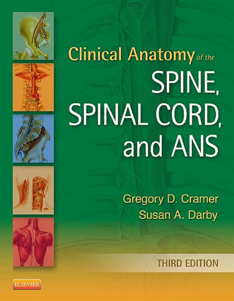 Clinical Anatomy of the Spine, Spinal Cord, and ANS -  Gregory D. Cramer,  Susan A. Darby