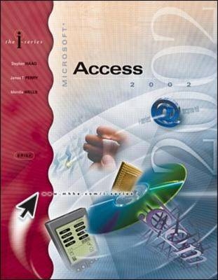 MS Access 2002 - Stephen Haag, James T. Perry, Merrill Wells