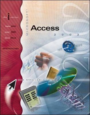 Access 2002 Introductory - Stephen Haag, James T. Perry, Merrill Wells