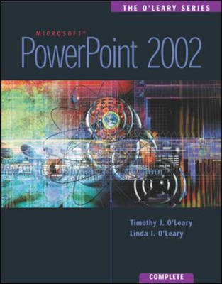 Powerpoint 2002 Complete - Linda I. O'Leary