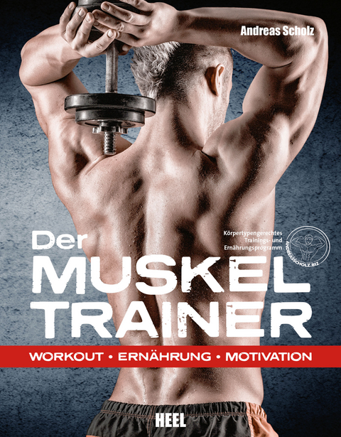 Der Muskeltrainer - Andreas Scholz