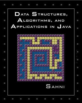 Data Structures, Algorithms, and Applications in Java with Code Warrior Compiler - Sartaj Sahni