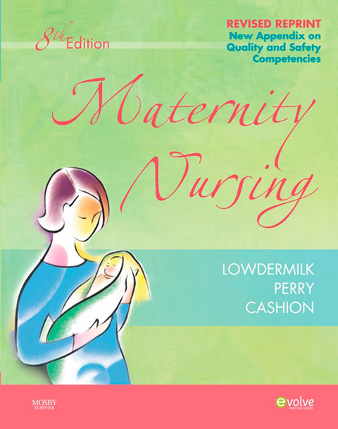 Maternity Nursing - Revised Reprint - E-Book -  Kitty Cashion,  Deitra Leonard Lowdermilk,  Shannon E. Perry