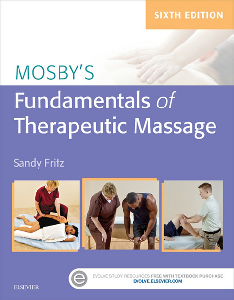 Mosby's Fundamentals of Therapeutic Massage -  Sandy Fritz