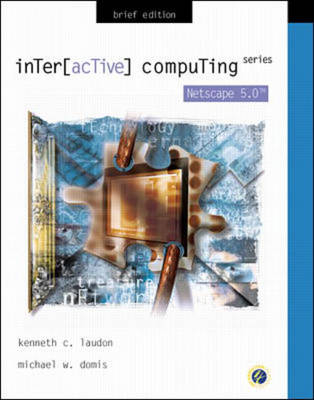 Netscape Communicator 5 - Kenneth C. Laudon