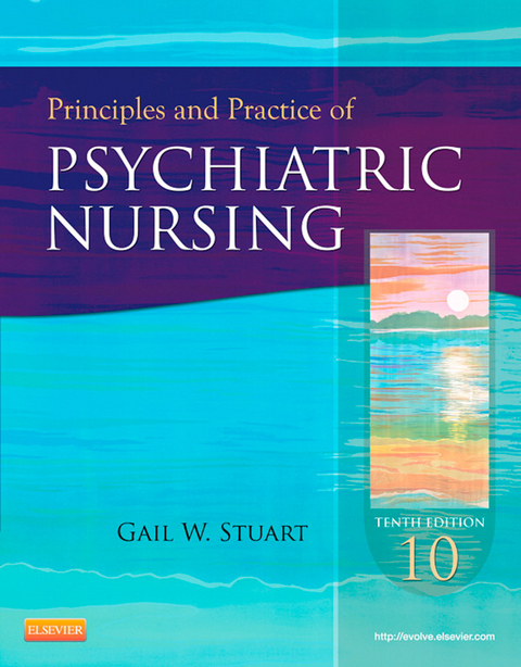 Principles and Practice of Psychiatric Nursing - E-Book -  Gail Wiscarz Stuart