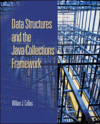 Data Structures and the Java Collections Framework - William J. Collins