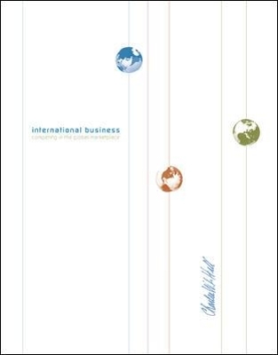 International Business: Competing in the Global Marketplace with OLC/PW card and Student CD - Charles W. L. Hill