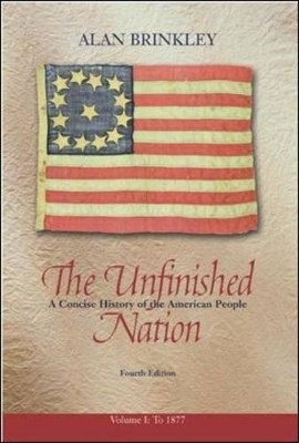 The Unfinished Nation - Alan Brinkley