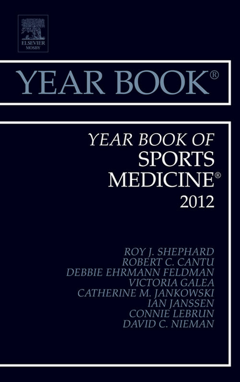 Year Book of Sports Medicine 2012 -  Roy J Shephard