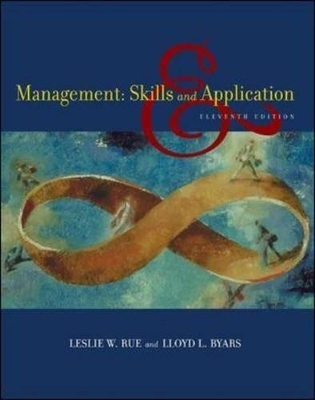 Management: Skills and Application - Leslie W. Rue, Lloyd L. Byars