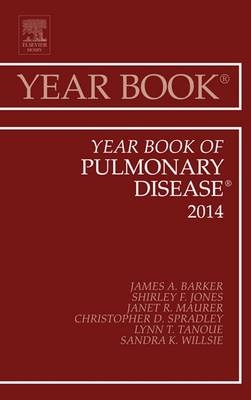 Year Book of Pulmonary Diseases 2014 -  James A Barker