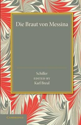 Die Braut von Messina oder Die Feindlichen Brüder - Friedrich Schiller