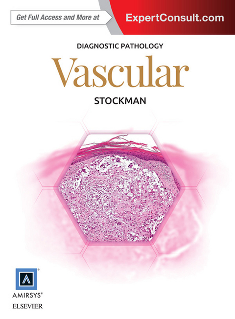 Diagnostic Pathology: Vascular -  David L. Stockman
