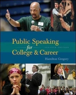 Public Speaking for College and Career - Hamilton Gregory
