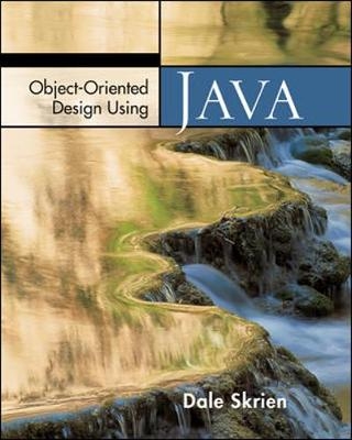 Object-Oriented Design Using Java - Dale Skrien