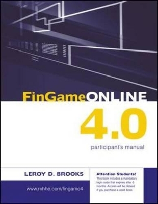 FinGame Online 4.0 Participant's Manual - Leroy D. Brooks