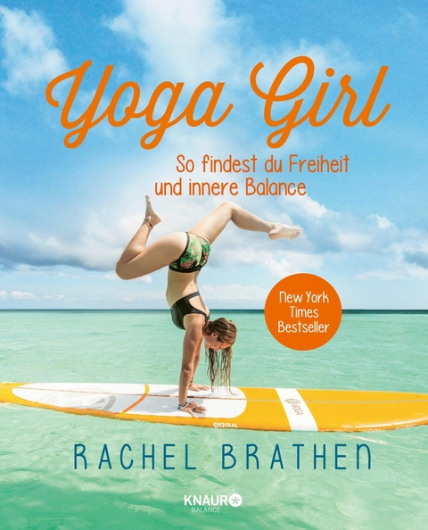 Yoga Girl -  Rachel Brathen