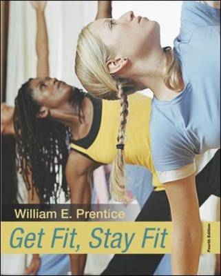 Get Fit - Stay Fit - William Prentice