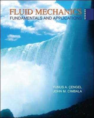 Fluid Mechanics with Student Resources DVD - Yunus Cengel, John Cimbala