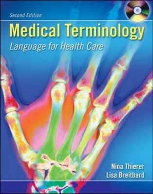 Medical Terminology - Nina Thierer, Lisa Breitbard, Teresa Weigand