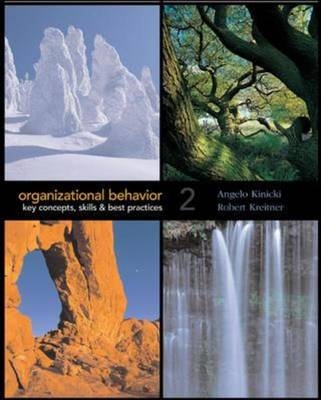 Organizational Behavior with Student CD-ROM and OLC card - Angelo Kinicki, Robert Kreitner