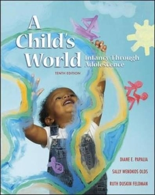 Child's World - Diane E. Papalia, Sally Wendkos Olds, Ruth Duskin Feldman