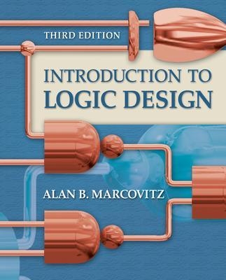 Introduction to Logic Design - Alan Marcovitz