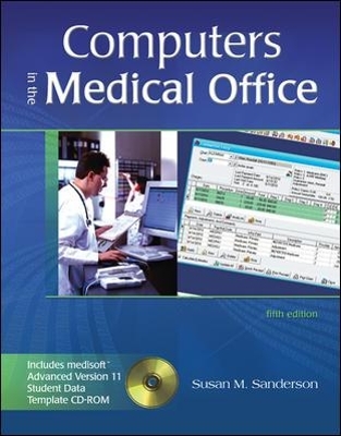 Computers in the Medical Office with Student Data CD-ROM - Susan Sanderson