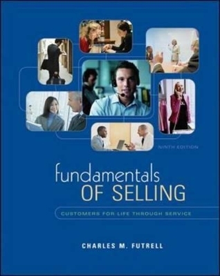 Fundamentals of Selling - Charles M. Futrell